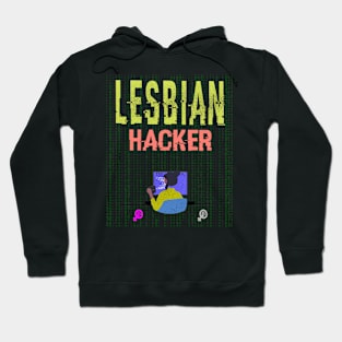 Lesbian hacker Hoodie